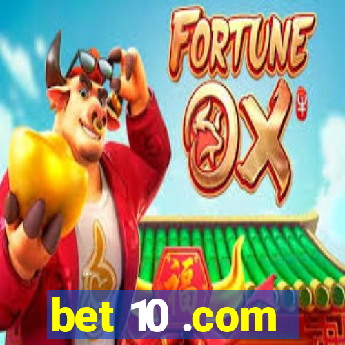 bet 10 .com